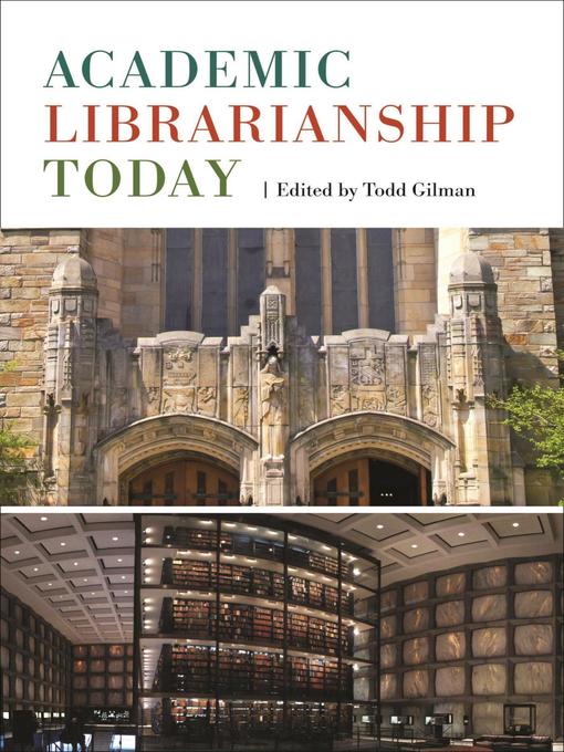 Title details for Academic Librarianship Today by Beverly P. Lynch - Available